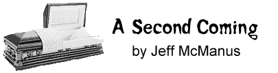 A Second Coming, by Jeff McManus