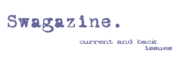 SWAGAZINE - current and back issues