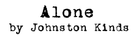 Alone, by Johnston Kinds