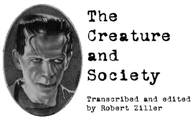 The Creature and Society, Transcribed and edited by Robert Ziller