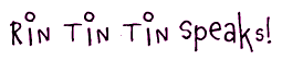 Rin-Tin-Tin Speaks!
